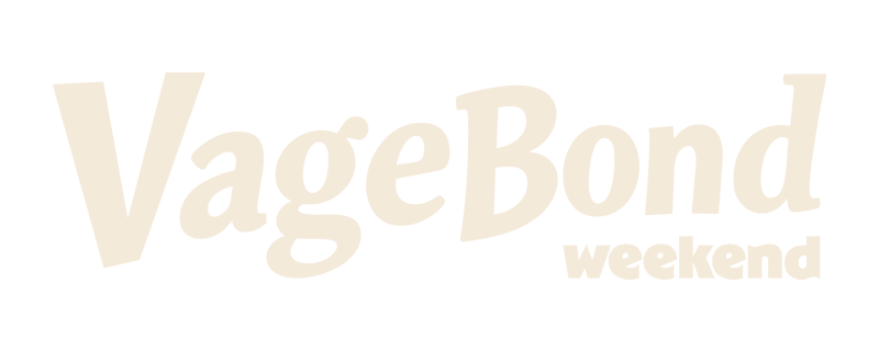 Vagebond Weekend Vagebond Weekend